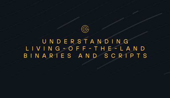 Understanding Living-off-the-Land binaries and scripts (LOLBAS)