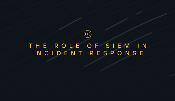 The role of SIEM in incident response