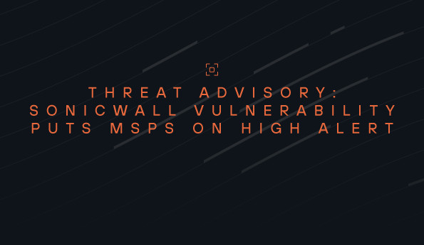 Threat Advisory: Understanding the Recent SonicWall SSL VPN Vulnerability and How to Protect Your Clients