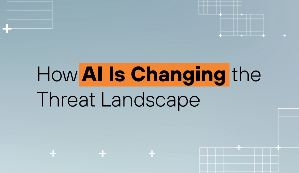 How AI Is Changing the Threat Landscape