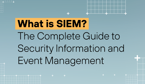 What is SIEM? The Complete Guide to Security Information and Event Management