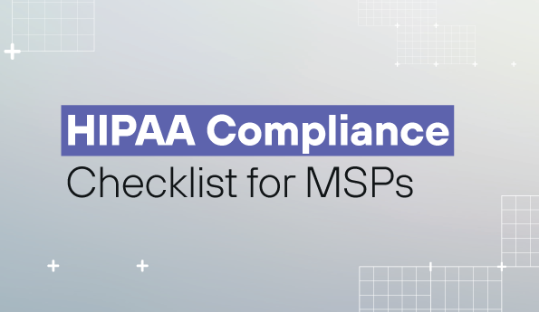 HIPAA Compliance Checklist for MSPs