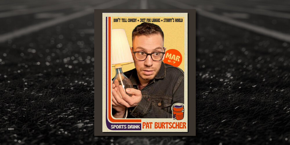 Pat Burtscher at SPORTS DRINK (Friday, 7:00p)