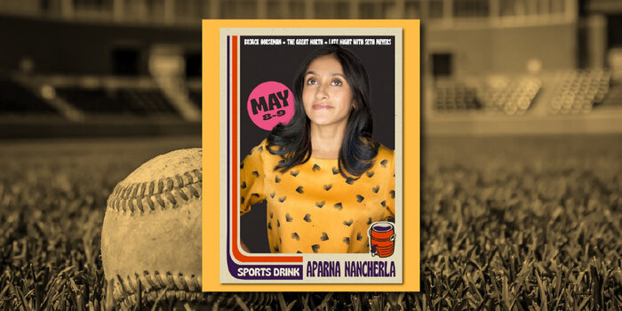 Aparna Nancherla at SPORTS DRINK (Friday, 7:00p)