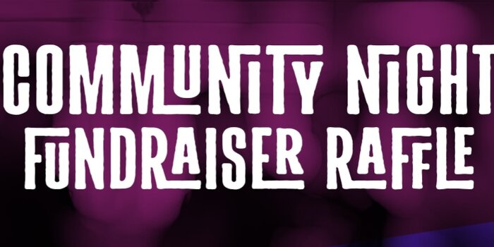 Community Night Raffle (Ends February 28)