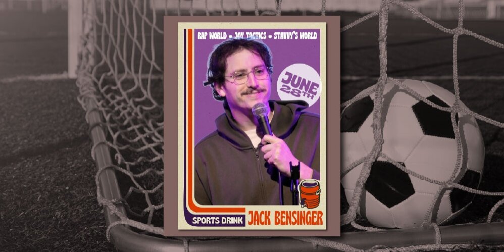 Jack Bensinger at SPORTS DRINK (Sunday, 7:00p)
