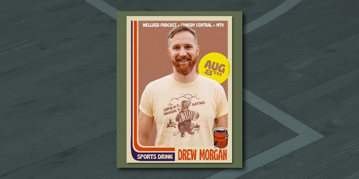 Drew Morgan at SPORTS DRINK (Saturday, 7:00p)