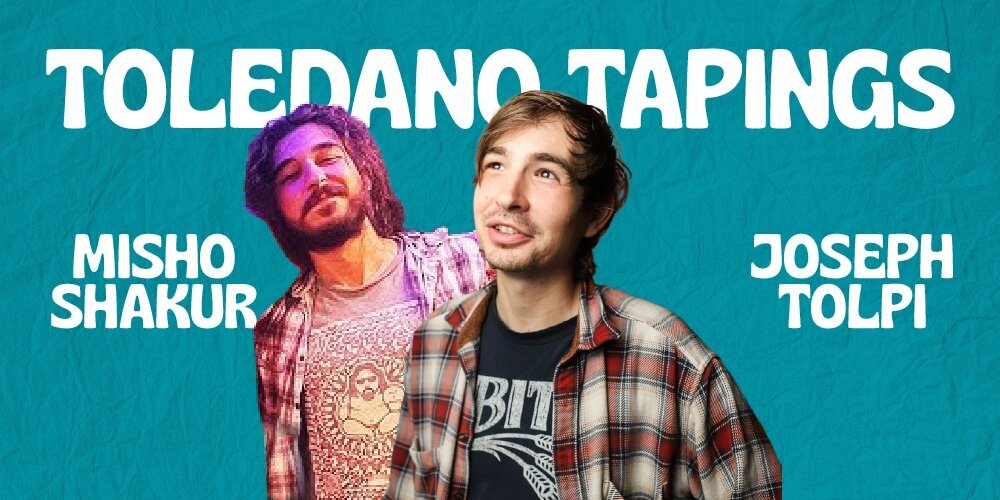 Joseph Tolpi & Misho Shakur (Toledano Tapings) at SPORTS DRINK (Friday, 7:00p)