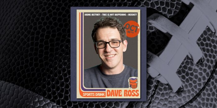 Dave Ross at SPORTS DRINK (Thursday, 9:00p)