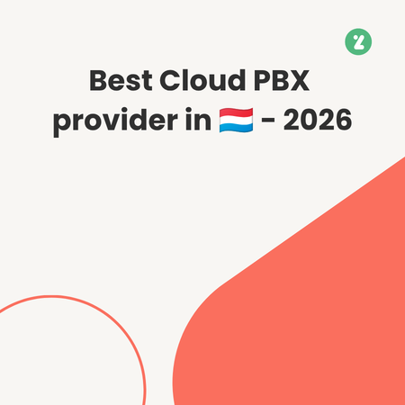 Best Cloud PBX provider in Luxembourg - 2026