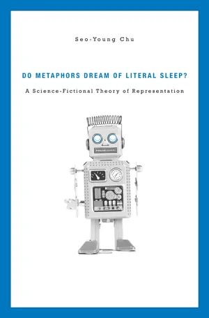 Do Metaphors Dream of Literal Sleep? A Science-Fictional Theory of Representation