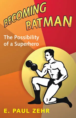 Becoming Batman