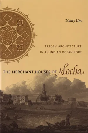 The Merchant Houses of Mocha