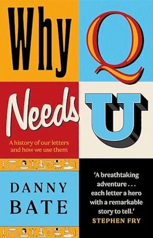 Why Q Needs U