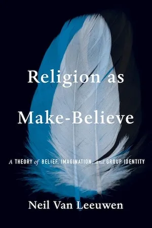 Religion as Make-Believe: A Theory of Belief, Imagination, and Group Identity