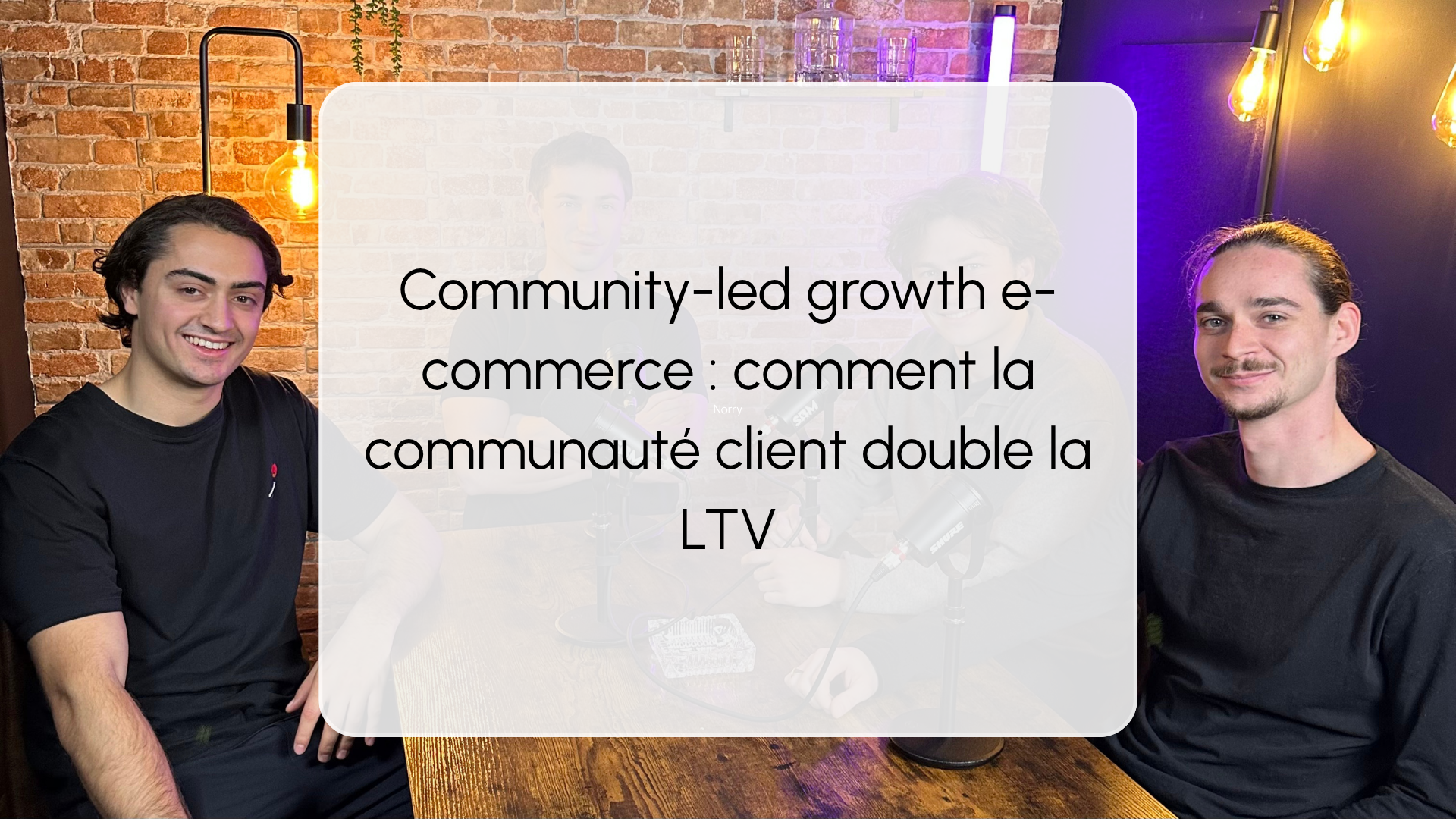 Community-led growth e-commerce — communauté client LTV réachat paid media