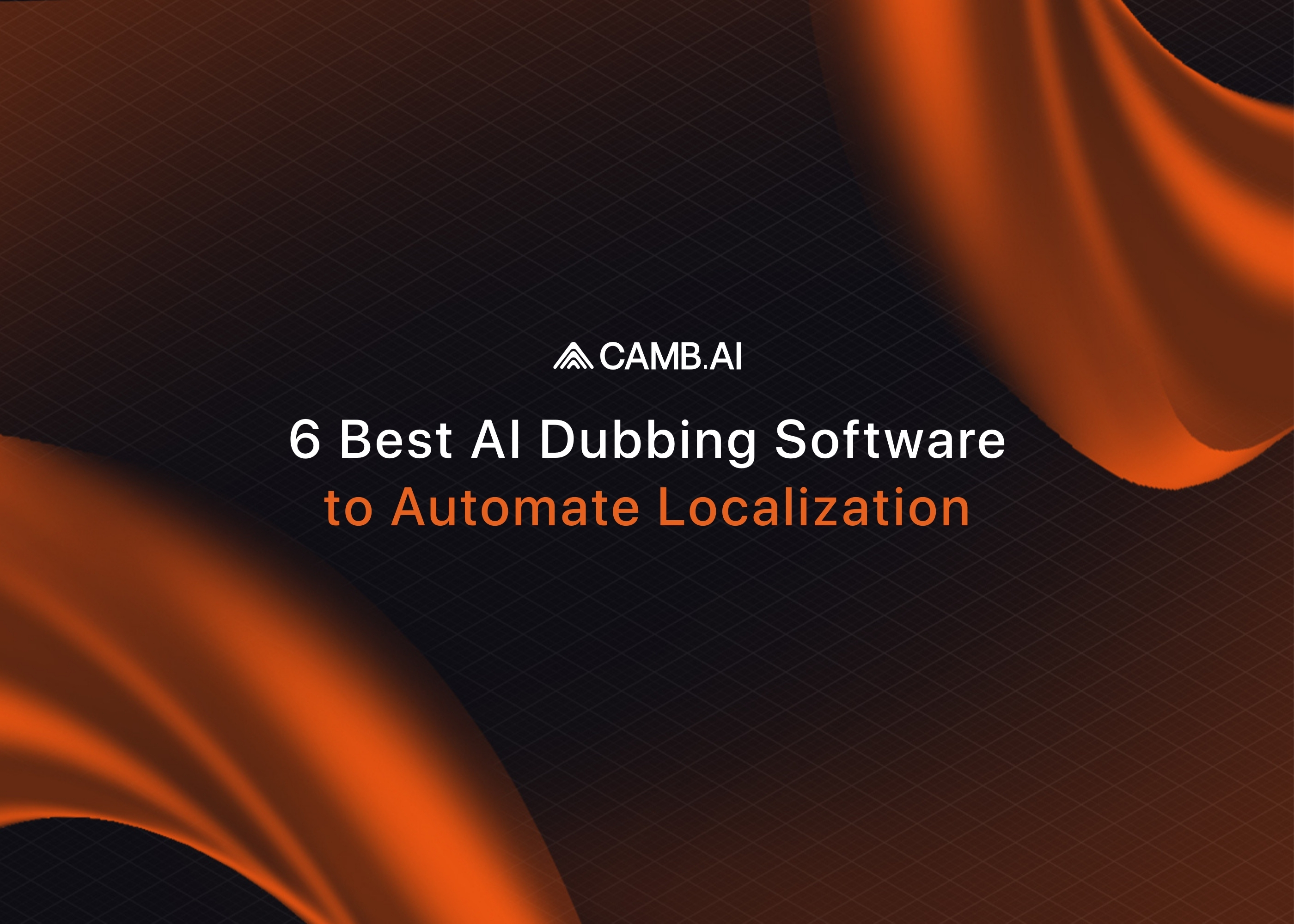 6 Best Tools for AI Localization and Dubbing Software
