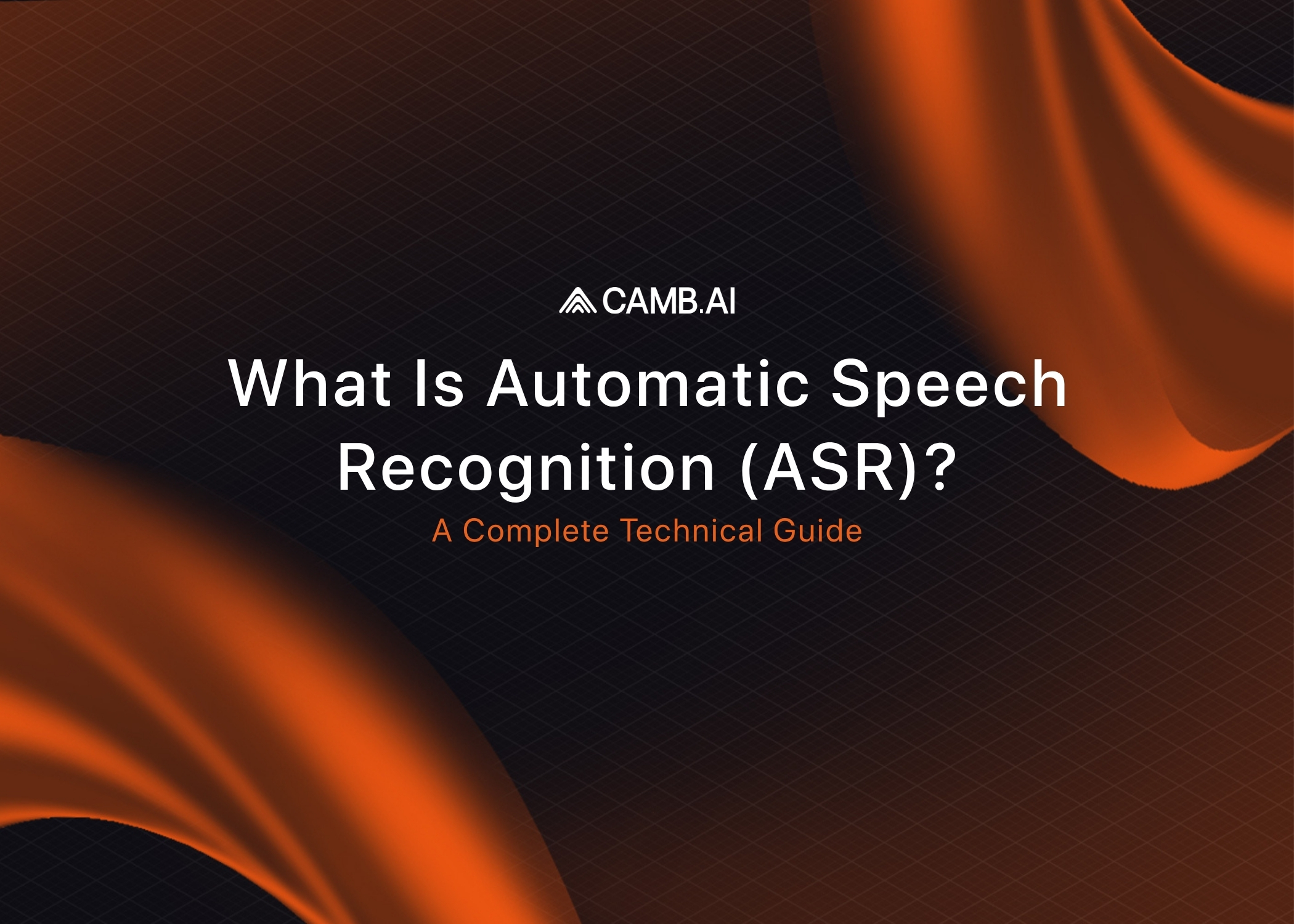 What Is ASR? Automatic Speech Recognition Guide