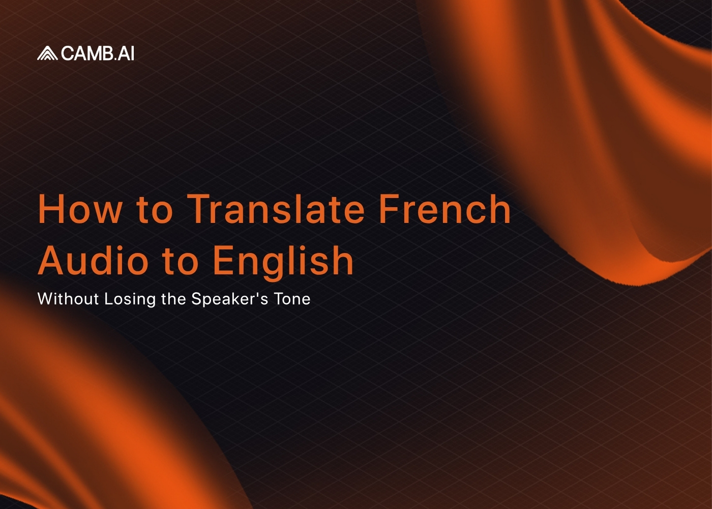 Translate French Audio to English: Keep the Tone