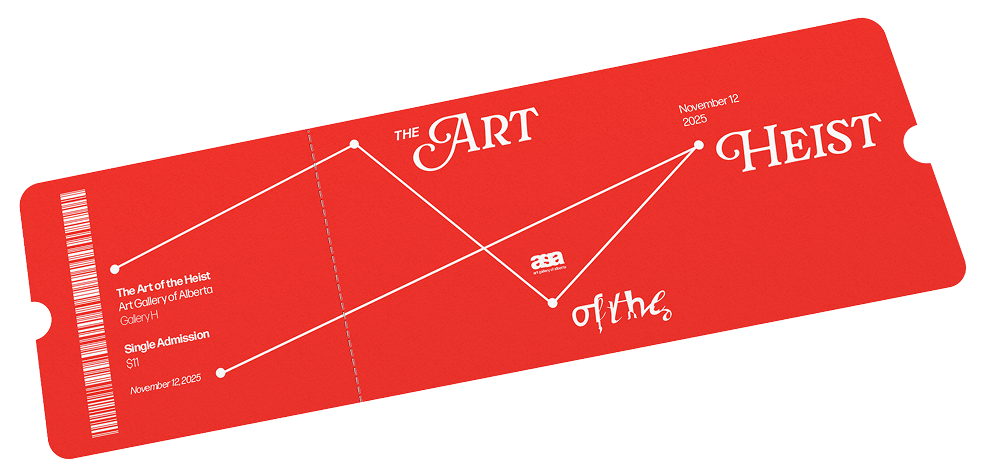 Red event ticket for 'The Art of the Heist' at Art Gallery of Alberta on November 12, 2025, priced at $11 for single admission.