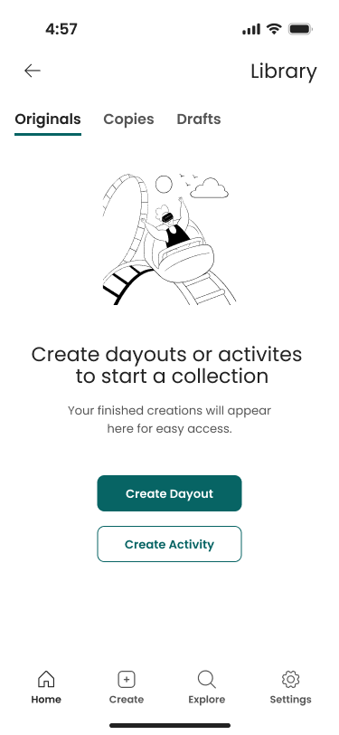 Mobile app screen showing Library Originals tab with message to create dayouts or activities to start a collection featuring buttons for Create Dayout or Create Activity, and bottom navigation menu.