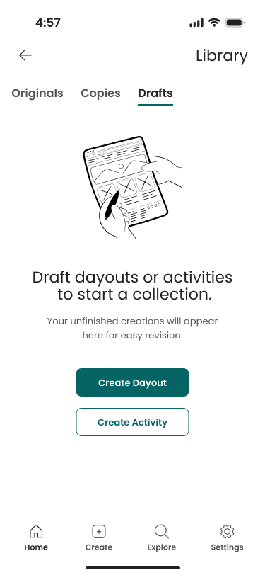 Mobile app screen showing Library Drafts tab with message to draft dayouts or activities to start a collection featuring buttons for Create Dayout and Create Activity, and bottom navigation menu.