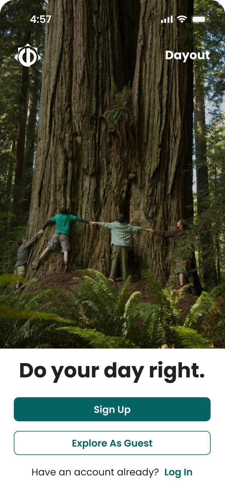 People holding hands around a massive tree trunk in a forest on top the text 'Do your day right.' and sign up or explore as a guest buttons.