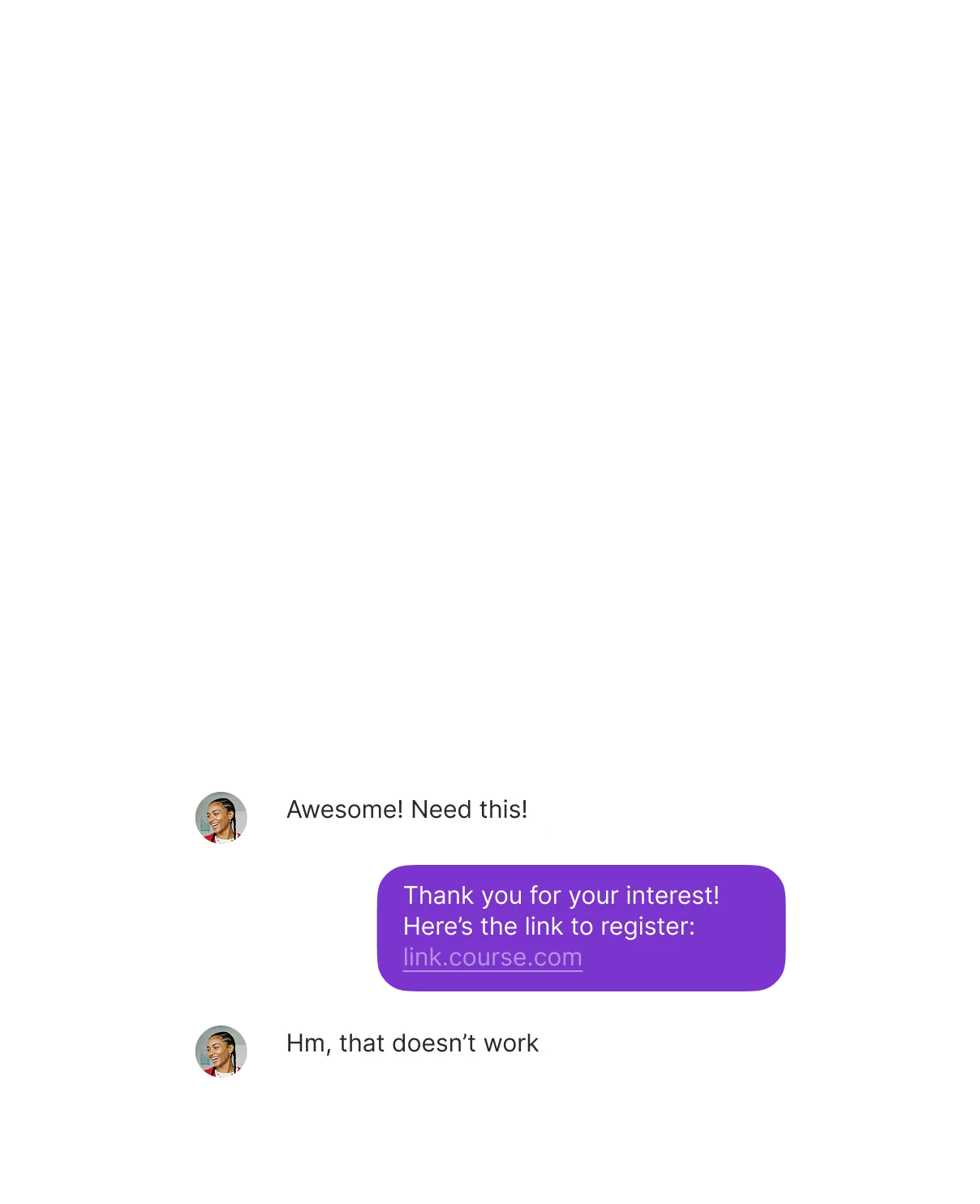 Chat with user saying 'Awesome! Need this!' and 'Hm, that doesn’t work' with purple reply containing a registration link.