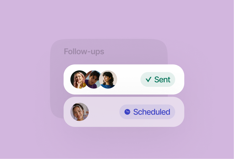Two follow-up message statuses: one sent with three profile pictures, one scheduled with one profile picture.