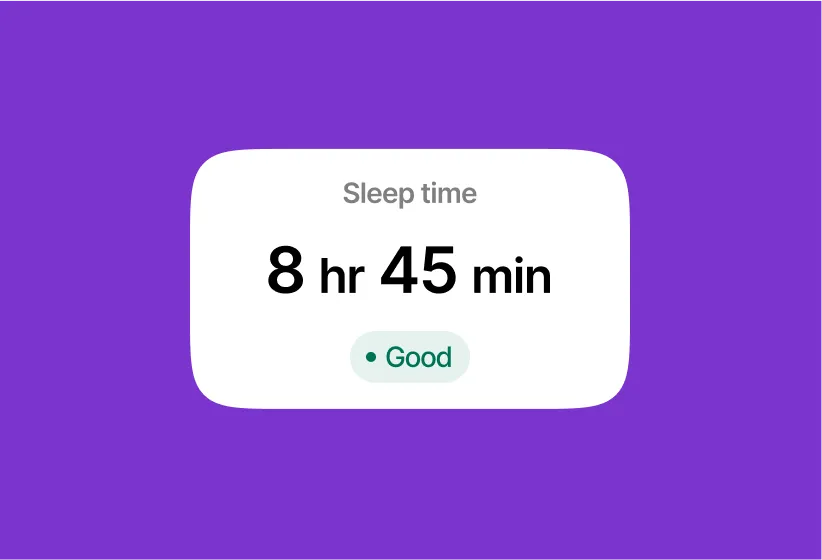 Sleep time display showing 8 hours 45 minutes rated as good on a white rounded rectangle.