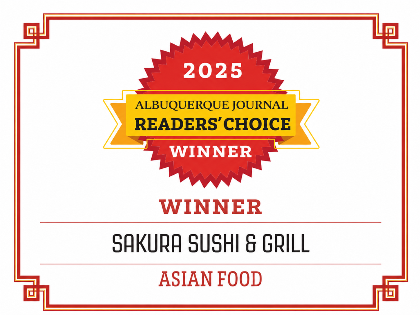 2025 Albuquerque Journal Readers' Choice Winner: Sakura Sushi & Grill for Asian Food.