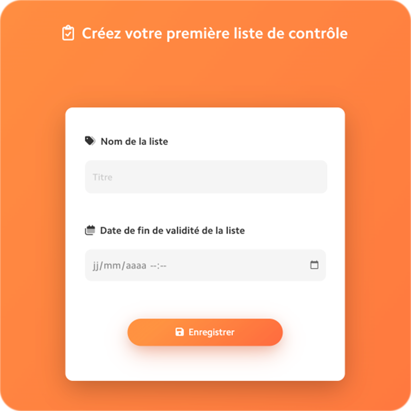 Créer sa première liste de contrôle