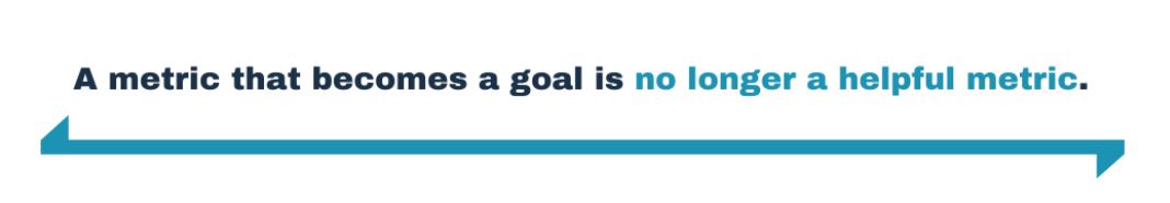 pull quote a metric that becomes a goal