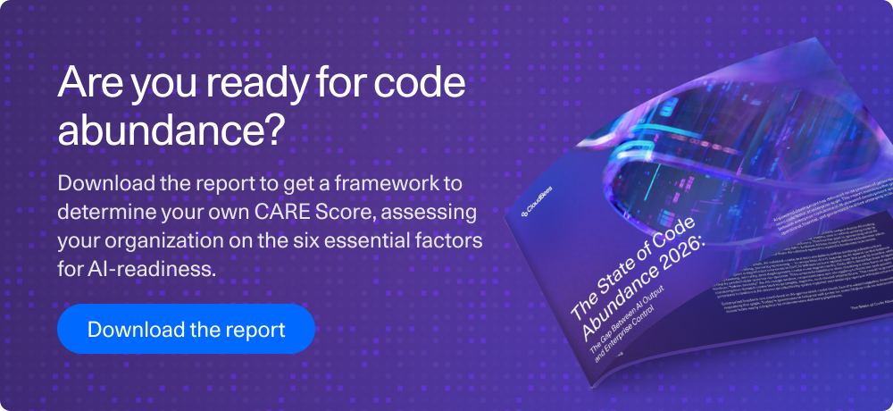 Are you ready for code abundance? Download the 2026 State of Code Abundance Report