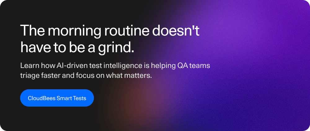 The morning routine doesn't have to be a grind. Learn how AI-driven test intelligence is helping QA teams triage faster and focus on what matters.