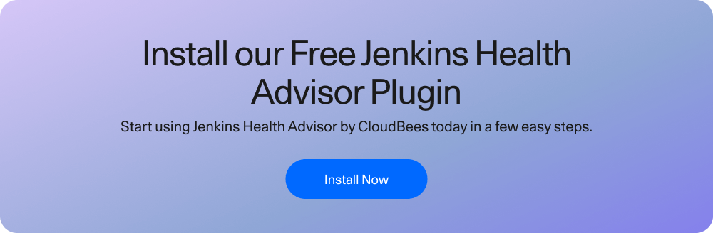 Install Our Jenkins Health Advisor by CloudBees