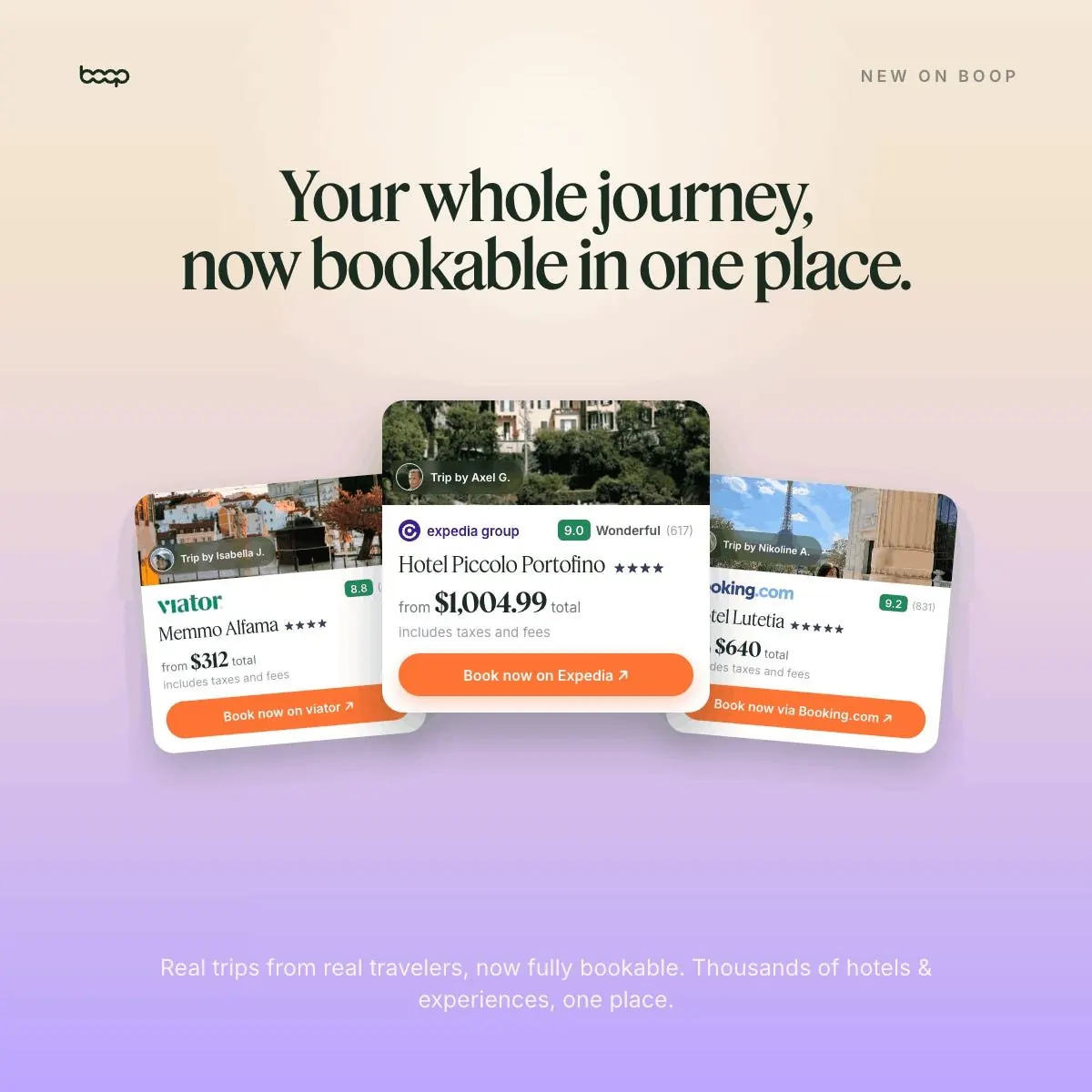 Hotel cards from Viator, Expedia and Booking.com under the line “Your whole journey, now bookable in one place.”