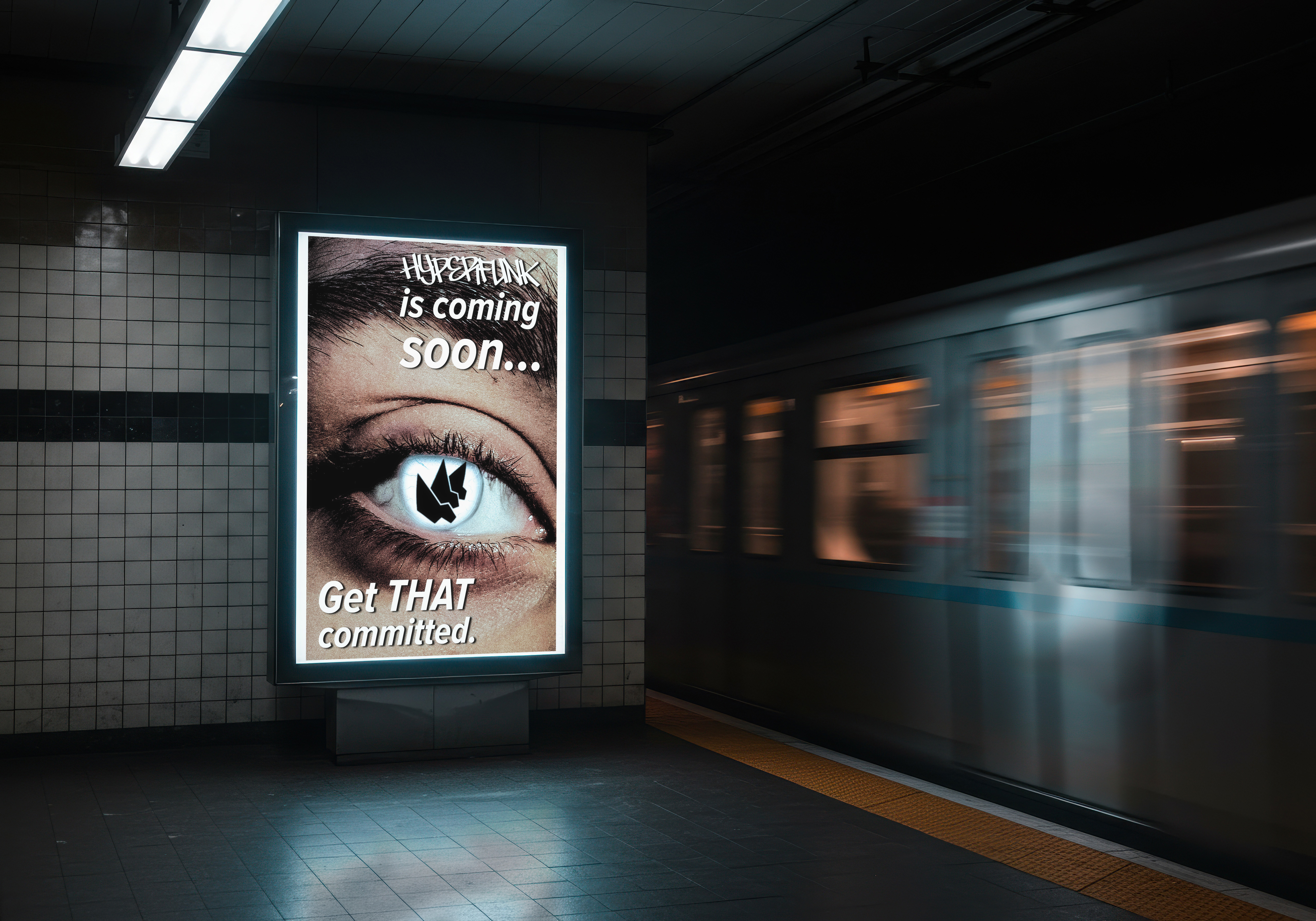Subway platform with illuminated poster showing a close-up eye and text 'Hyperfunk is coming soon... Get THAT committed.'