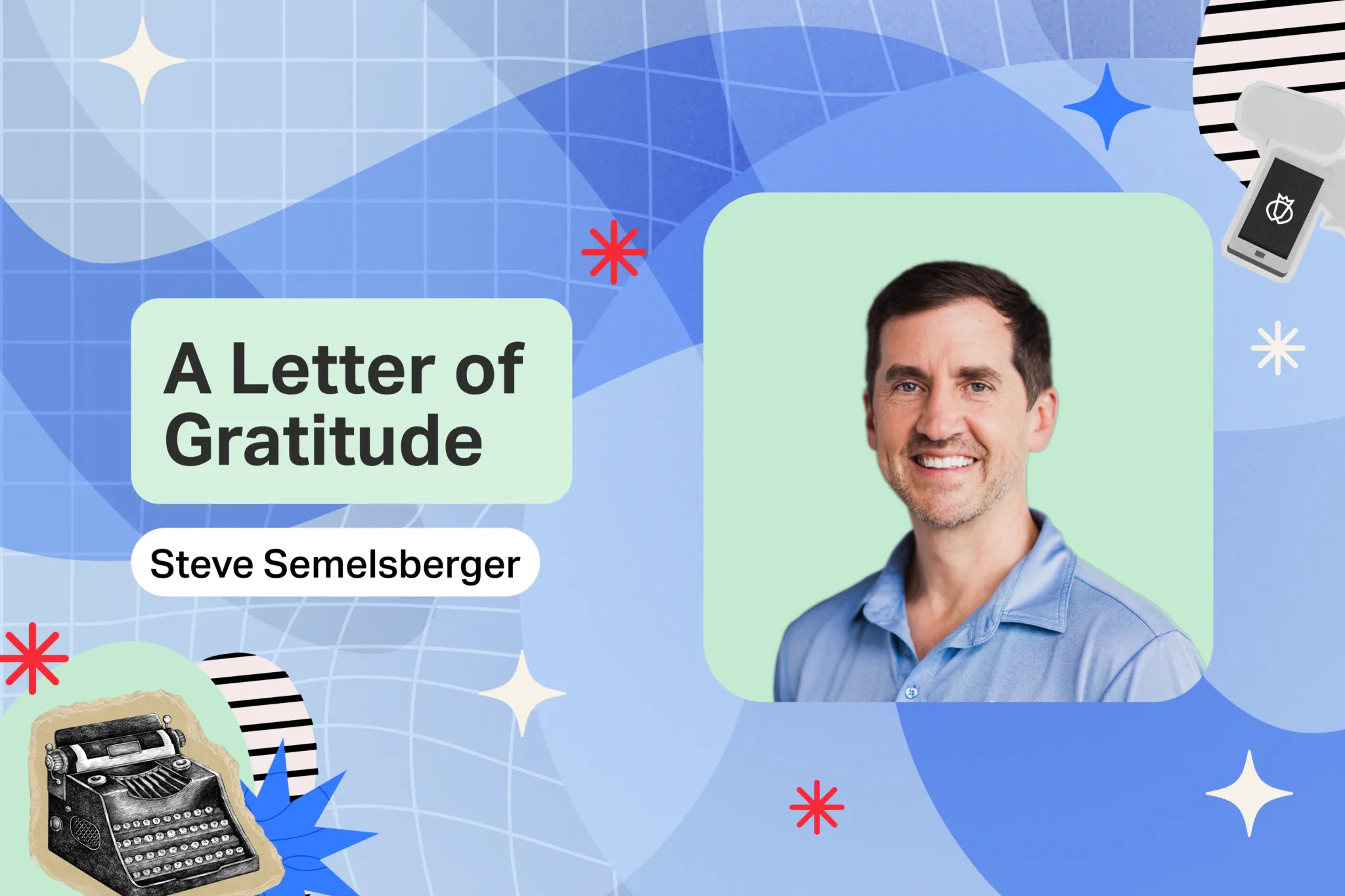 Testlio 2024 Open Letter from CEO Steve Semelsberger