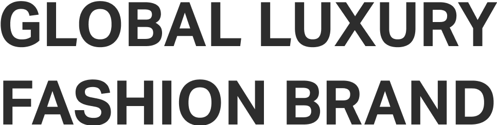 Global Luxury Fashion Brand