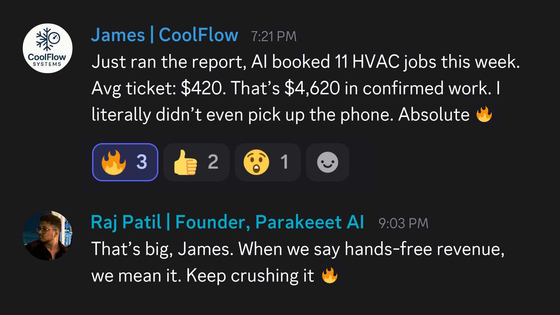 Chat conversation between James from CoolFlow Systems reporting 11 HVAC jobs booked by AI with $4,620 confirmed work, and Raj Patil, founder of Parakeeet AI, encouraging hands-free revenue success.