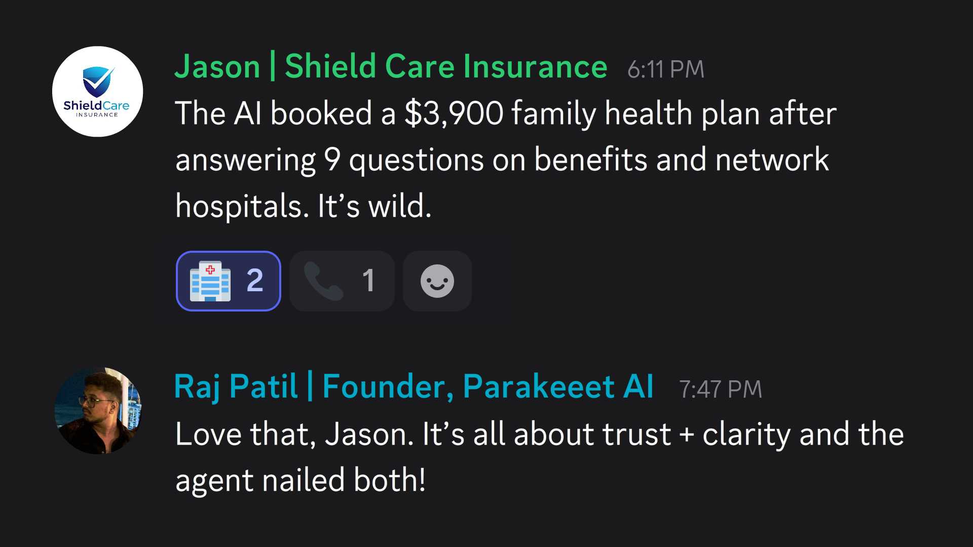 Chat conversation where Jason from Shield Care Insurance shares that an AI booked a $3,900 family health plan after answering 9 questions, and Raj Patil, Founder of Parakeeet AI, replies praising trust and clarity.