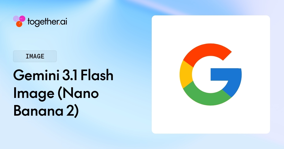 Gemini 3.1 Flash Image (Nano Banana 2) API | Together AI