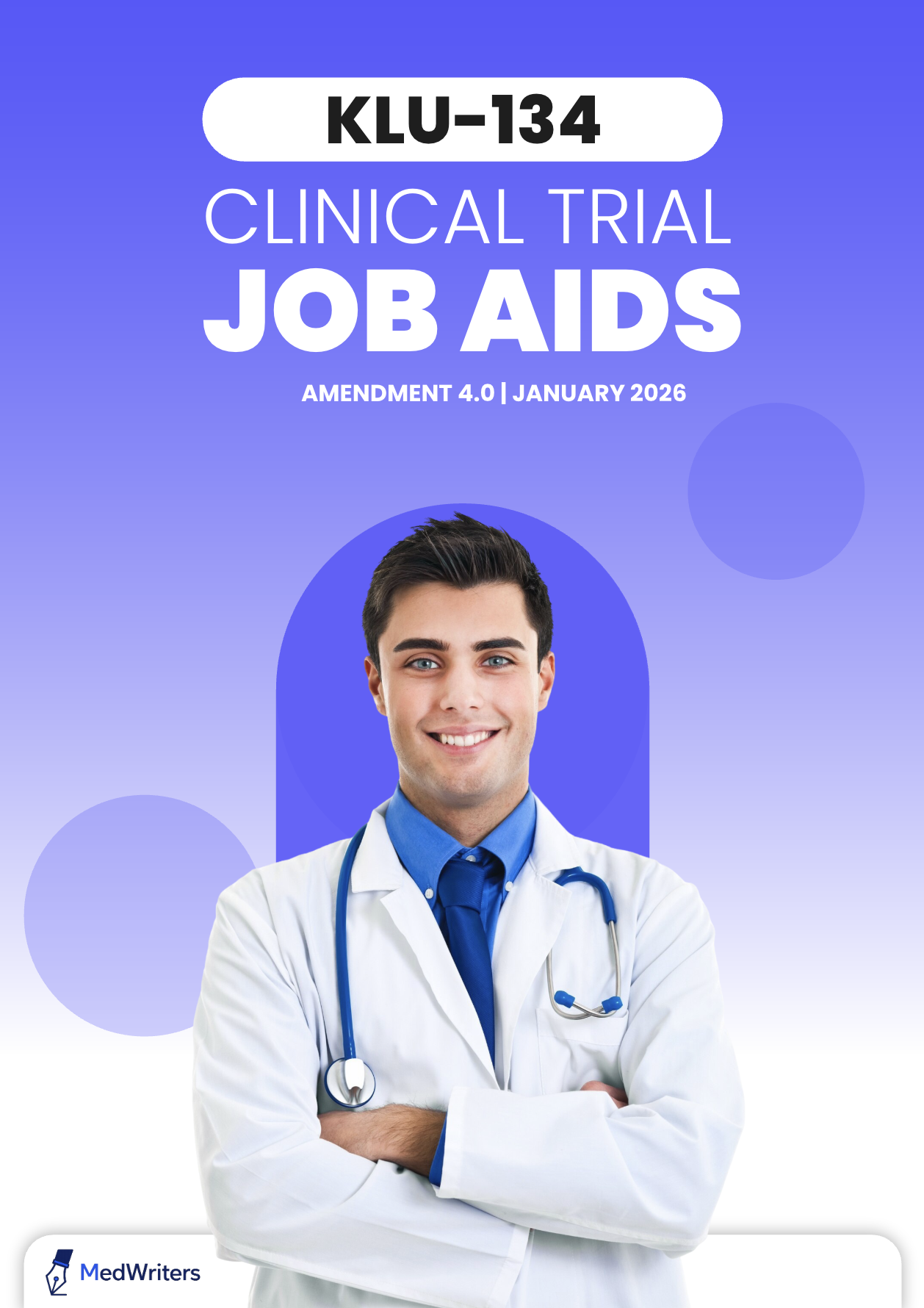 Smiling male doctor in white coat with blue shirt and stethoscope against purple gradient background with text about KLU-134 clinical trial job aids.