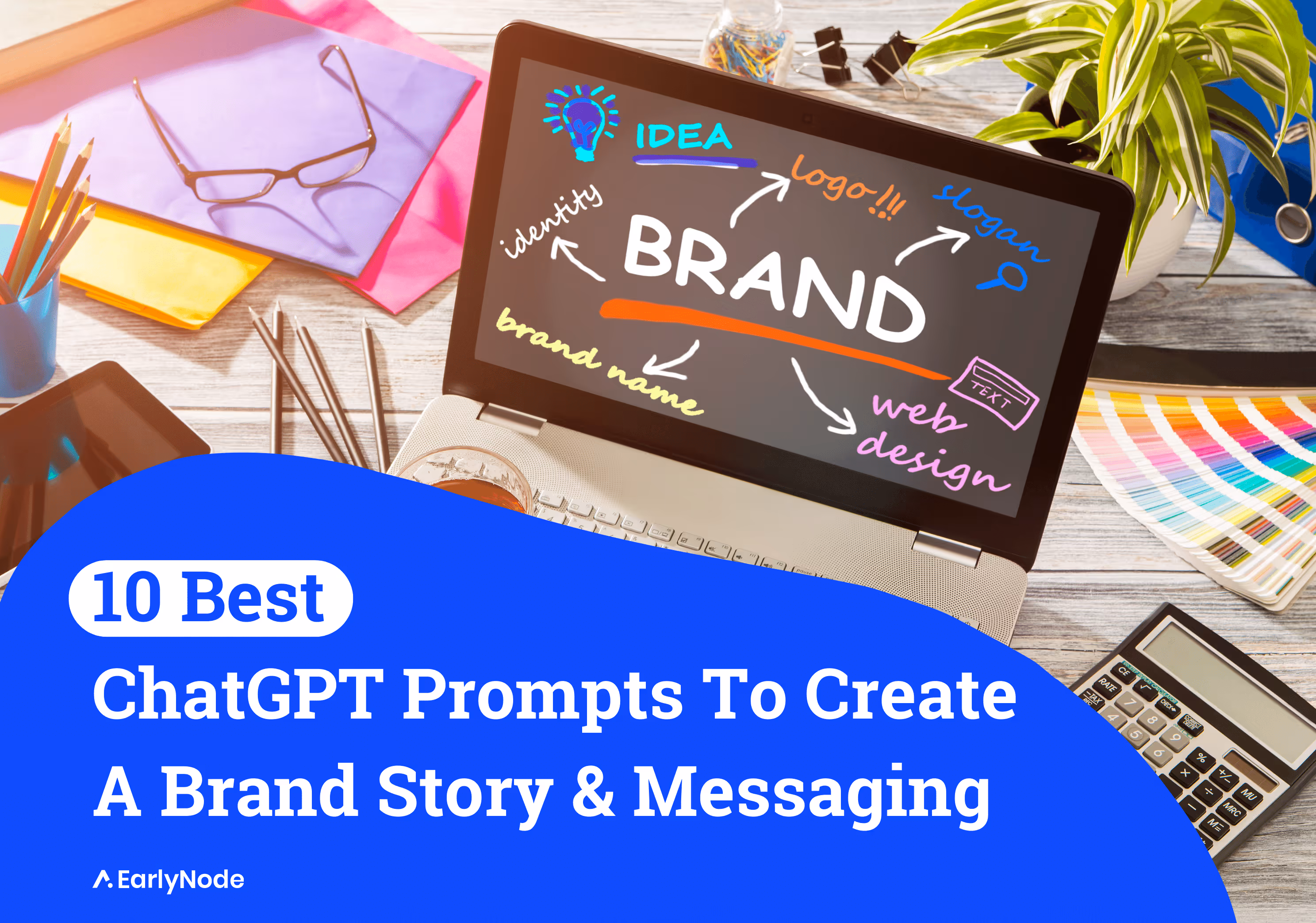 10 ChatGPT Prompts To Craft Irresistible Brand Story & Messaging