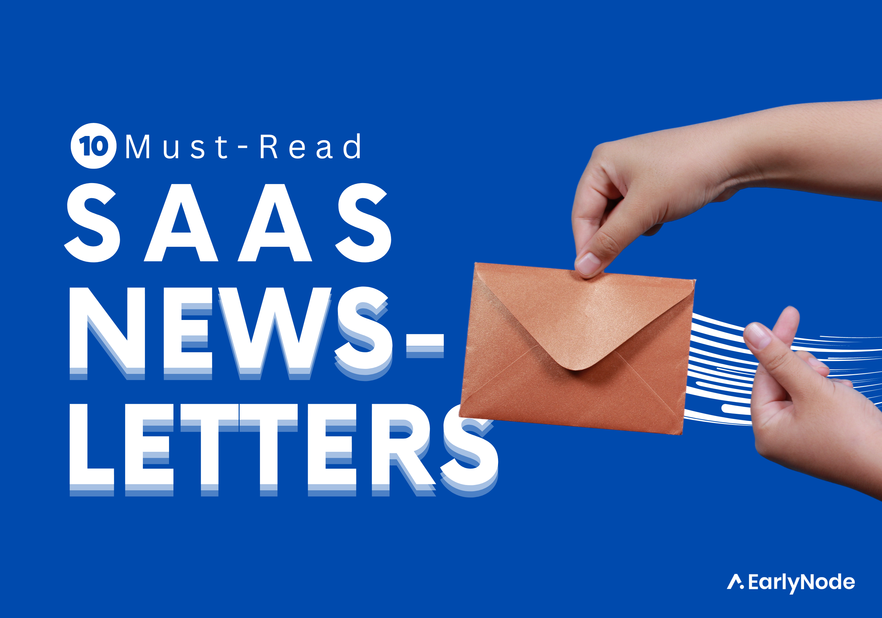 12 Must-Read SaaS Newsletters For Founders