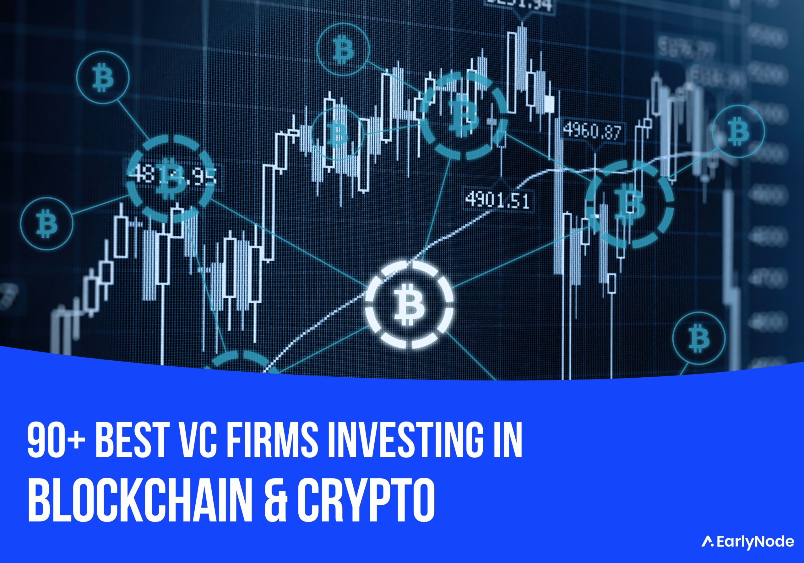 90+ Best Venture Capital (VC) Firms That Invest In Blockchain and Crypto Startups