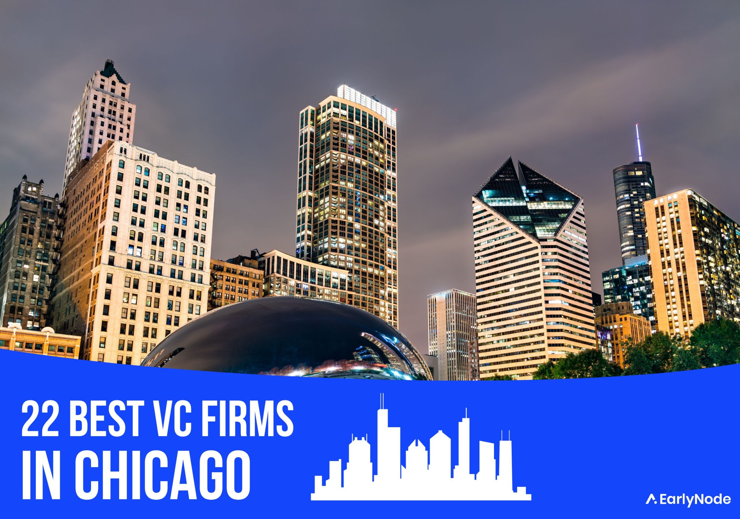 22 Best Venture Capital (VC) Firms in Chicago
