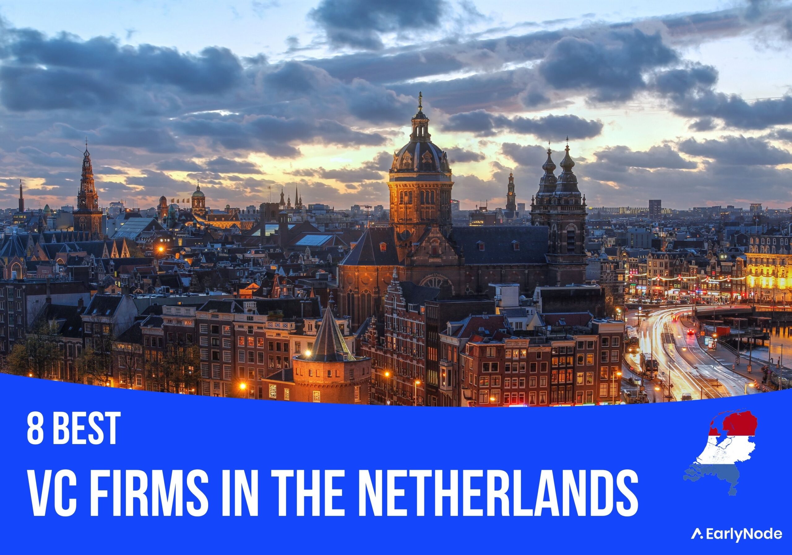 8 Best Venture Capital (VC) Firms in the Netherlands