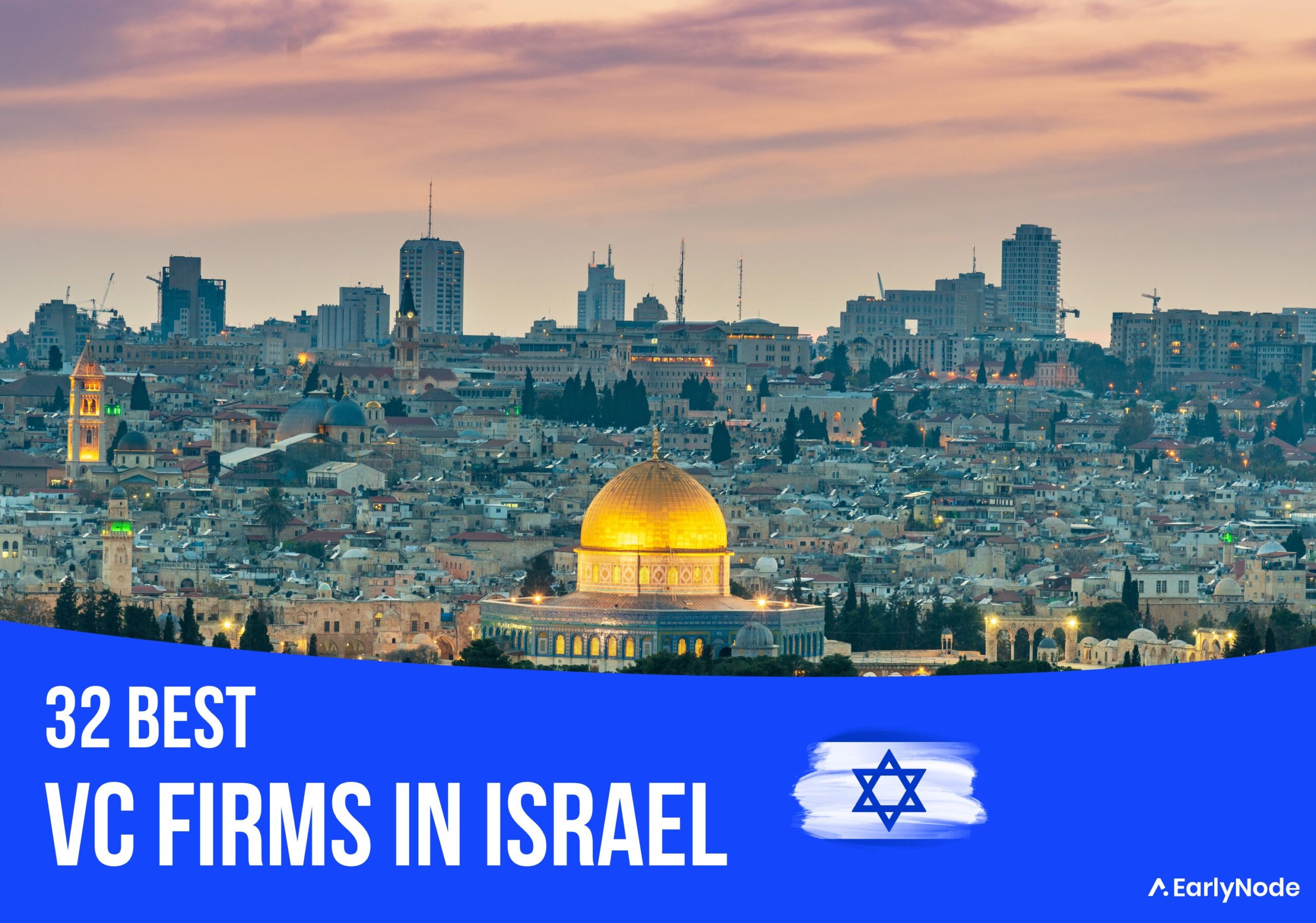 32 Best Venture Capital (VC) Firms in Israel